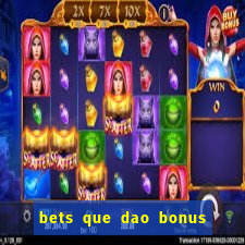 bets que dao bonus no cadastro sem deposito